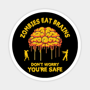 Zombies Eat Brains Magnet